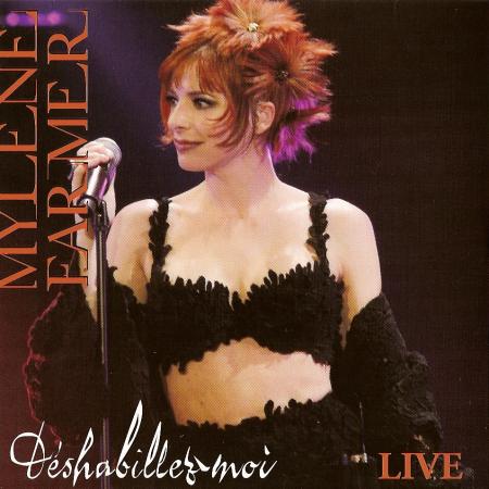 D�shabillez-moi live