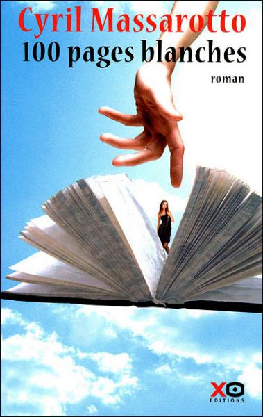 100 Pages Blanches - Cyril Massaroto