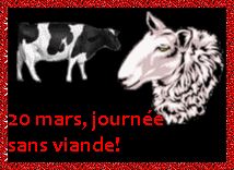 D&eacute;claration Universelle des Droits des Animaux - Le 20 mars, journ&eacute;e sans viande!