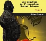 Les enqu�tes de l'inspecteur Buster Johnson 