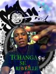 TCHANGA C MA VIE ET JE LE REPRESENTERER A VIE